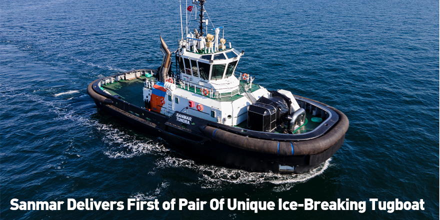 Sanmar Delivers First of Pair Of Unique Ice-Breaking Tugboat